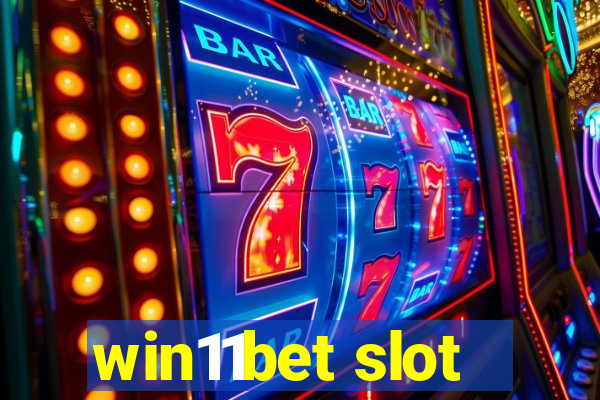 win11bet slot