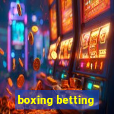 boxing betting