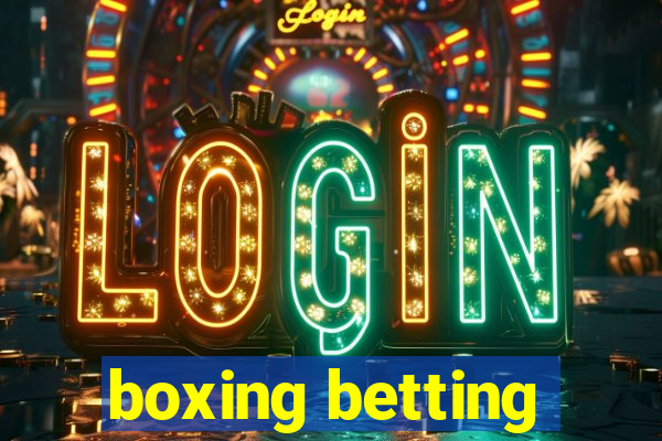 boxing betting