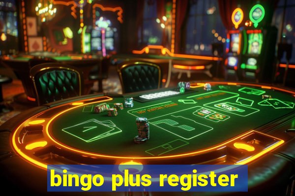 bingo plus register