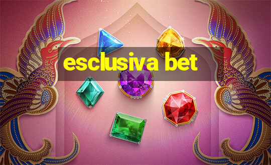 esclusiva bet