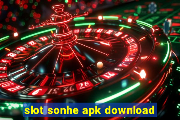 slot sonhe apk download