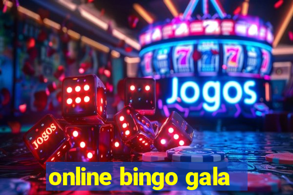 online bingo gala