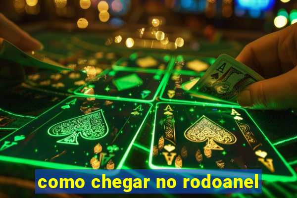 como chegar no rodoanel