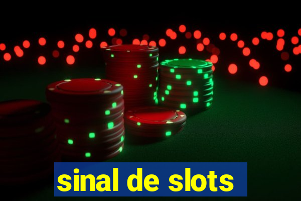 sinal de slots