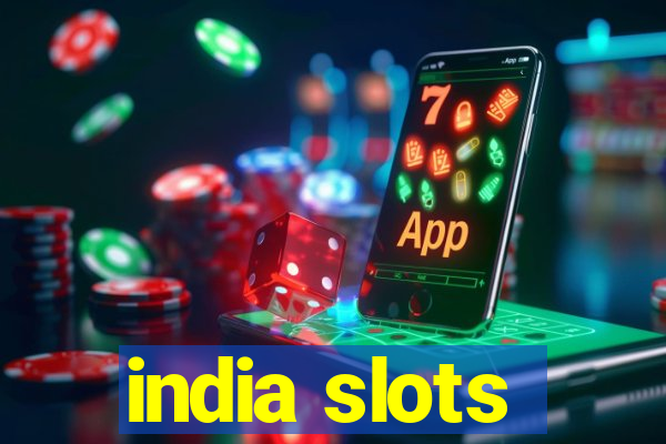 india slots