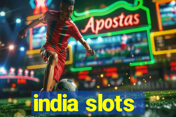 india slots