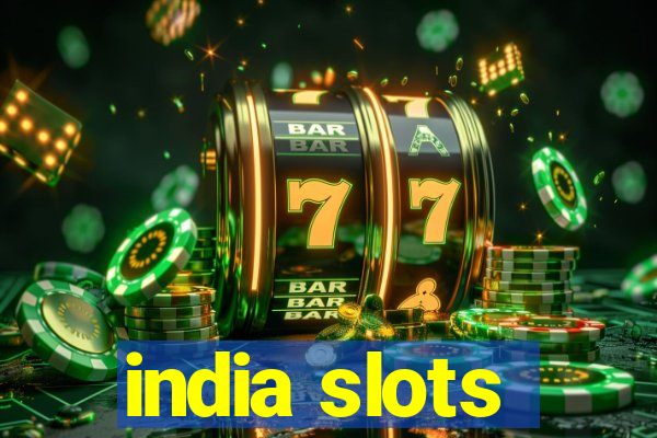 india slots