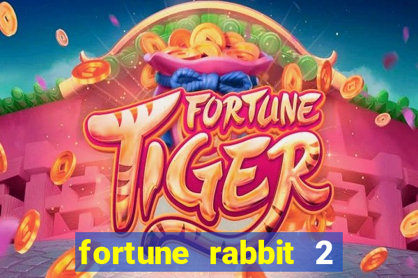 fortune rabbit 2 demo grátis