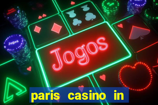 paris casino in las vegas