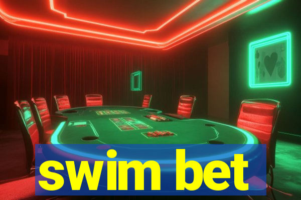 swim bet