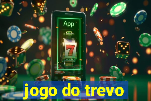 jogo do trevo