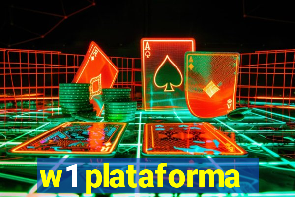 w1 plataforma