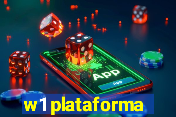 w1 plataforma