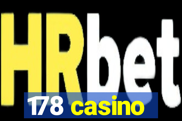 178 casino