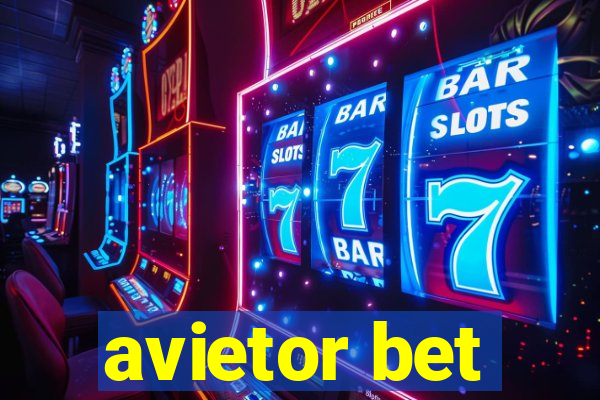 avietor bet