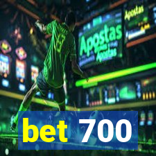 bet 700