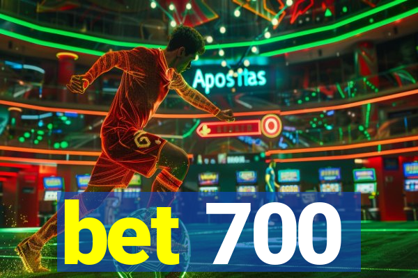 bet 700