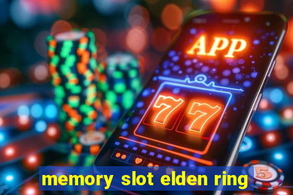 memory slot elden ring