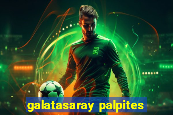 galatasaray palpites