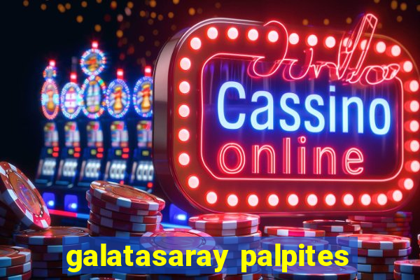 galatasaray palpites