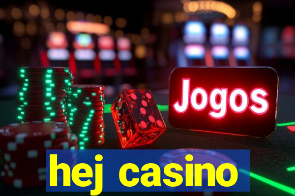 hej casino