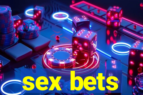 sex bets