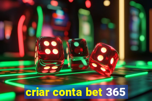 criar conta bet 365