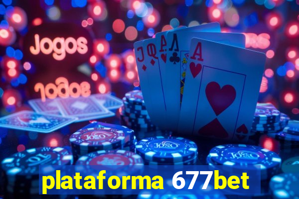 plataforma 677bet