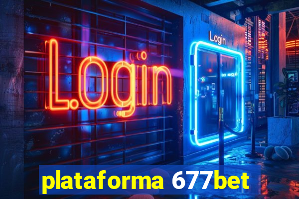 plataforma 677bet