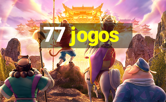 77 jogos