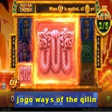 jogo ways of the qilin