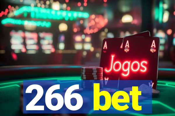 266 bet