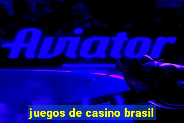 juegos de casino brasil