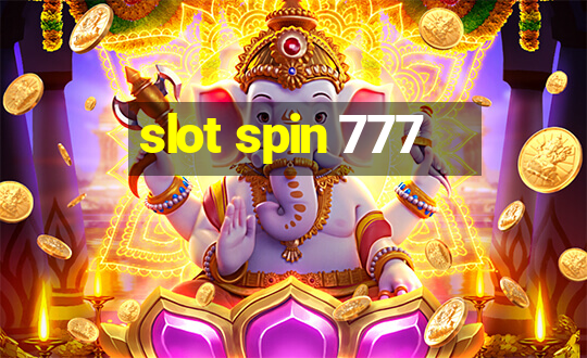 slot spin 777