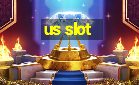 us slot