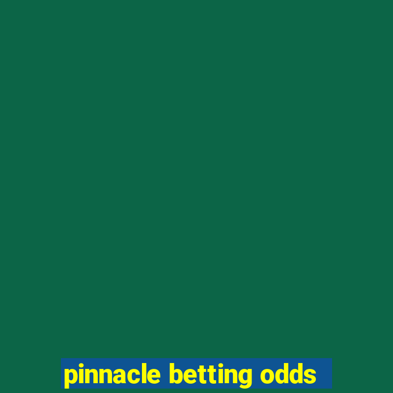 pinnacle betting odds