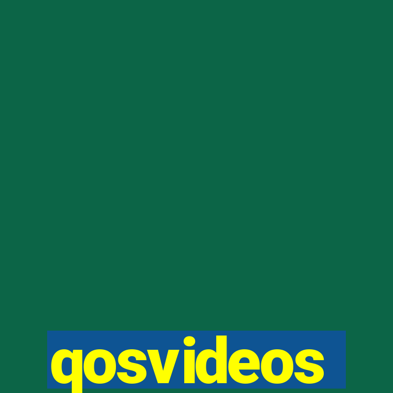 qosvideos