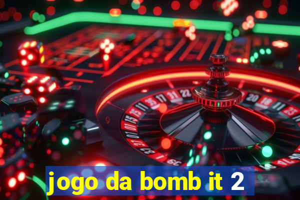 jogo da bomb it 2