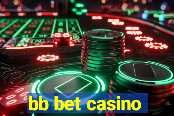 bb bet casino