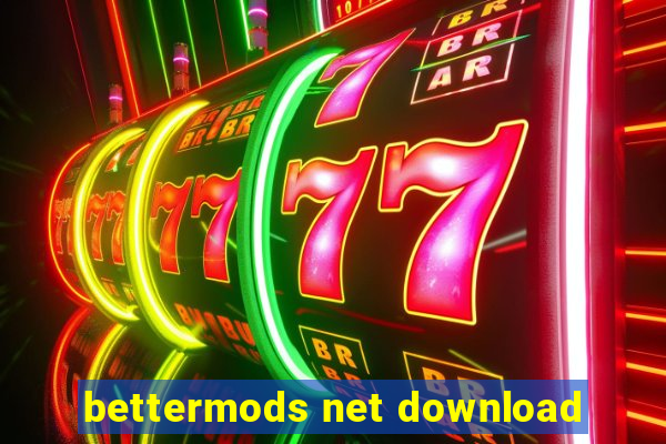 bettermods net download