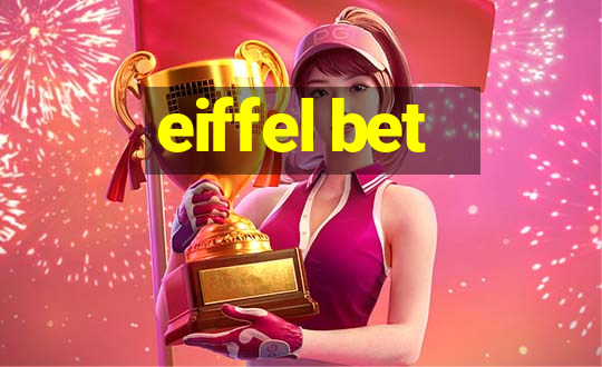 eiffel bet