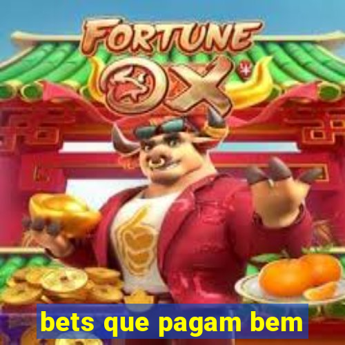 bets que pagam bem