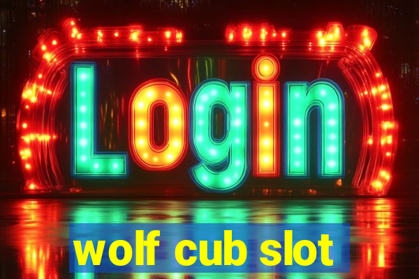 wolf cub slot