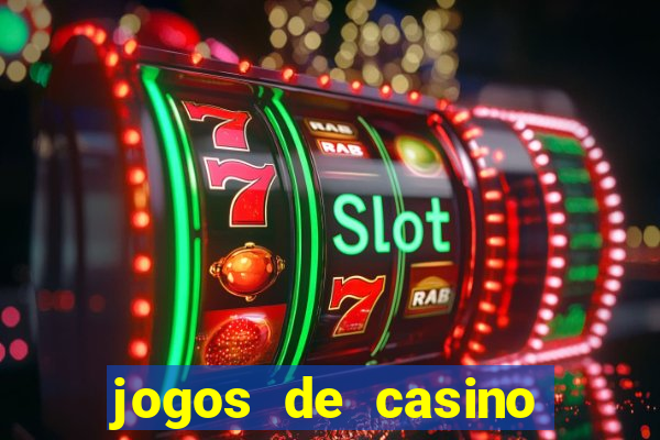 jogos de casino gratis 2022