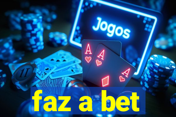 faz a bet