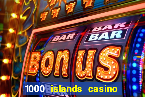 1000 islands casino restaurant menu