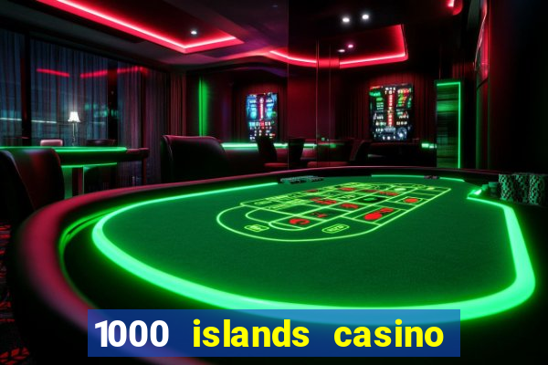 1000 islands casino restaurant menu