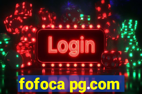 fofoca pg.com