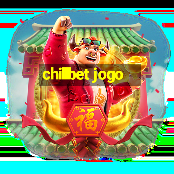 chillbet jogo